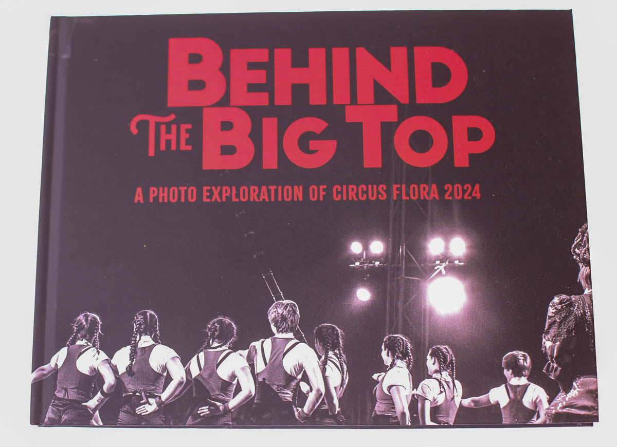 Behind the Big Top: A Photo Exploration of Circus Flora 2024